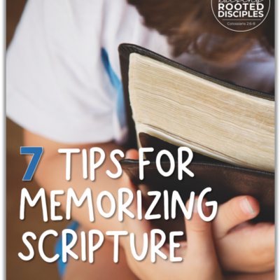 7 Tips for Memorizing Scripture