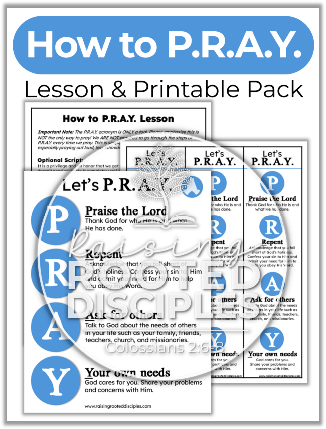 How to PRAY Lesson & Printable Pack ~ Raising Rooted Disciples
