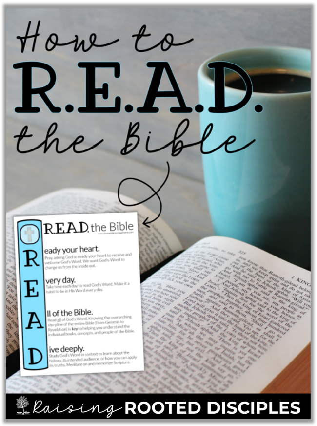 How to READ the Bible ~ with free printable pack ~ Raising Rooted Disciples How to READ the Bible ~ with free printable pack ~ Raising Rooted Disciples