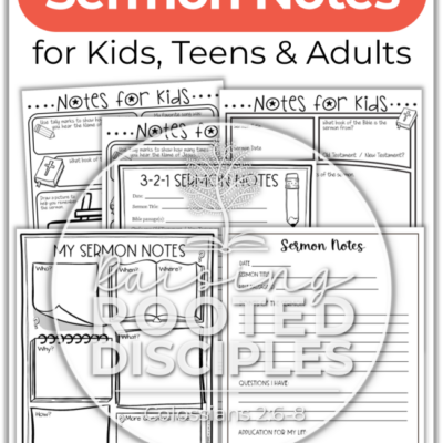 Printable Sermon Notes {for Kids, Teens, & Adults}