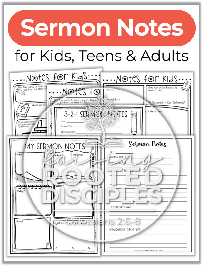 Sermon Notes for Kids, Teens, and Adults ~ Raising Rooted Disciples Sermon Notes for Kids, Teens, and Adults ~ Raising Rooted Disciples