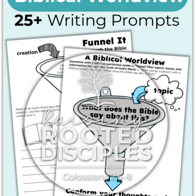 Biblical Worldview Writing Prompts