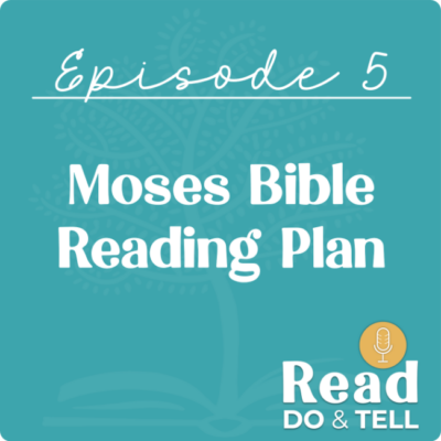 Moses Bible Reading Plan