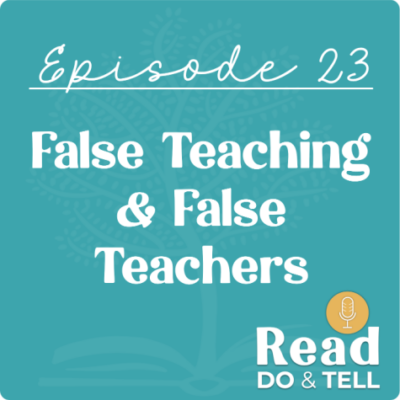 False Teaching & False Teachers