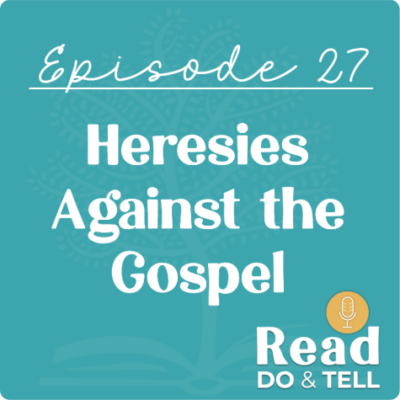 Heresies Against the Gospel