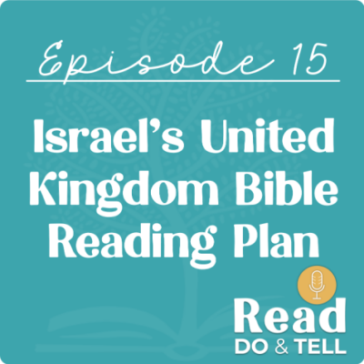 Israel’s United Kingdom Bible Reading Plan