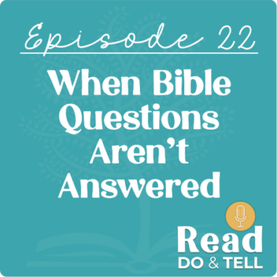 When Bible Questions Aren’t Answered