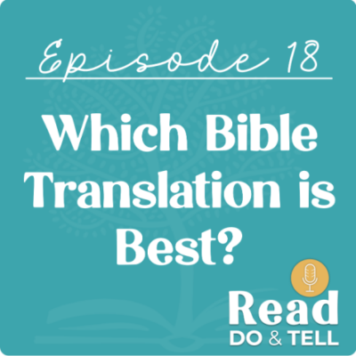 Which Bible Translation is the Best?
