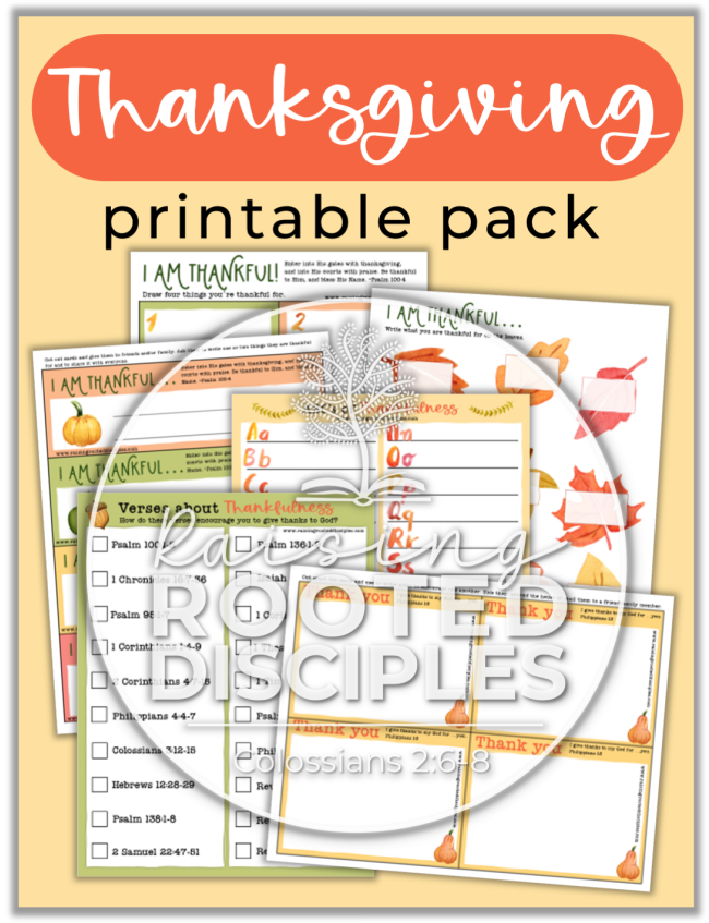 Thanksgiving Printable Pack ~ Raising Rooted Disciples